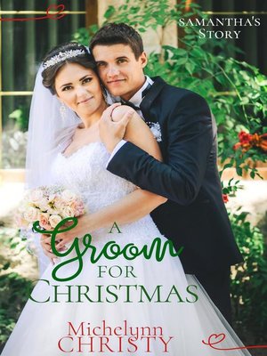 cover image of A Groom for Christmas (formerly a Christmas to Remember)